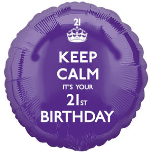 Keep Calm It's Your 21st Birthday Foil | 18" Round