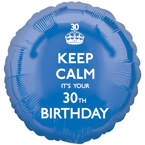 Keep Calm It's Your 30th Birthday Foil | 18" Round
