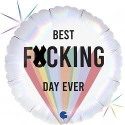 Best F**king Day Ever Foil Balloon -  18"