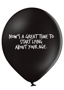 'Lying About Your Age' Birthday Latex Balloons