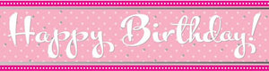 Pink Birthday Foil Banner | 9ft