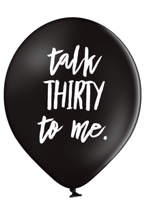 'Talk Thirty To Me' 30th Birthday Latex Balloons
